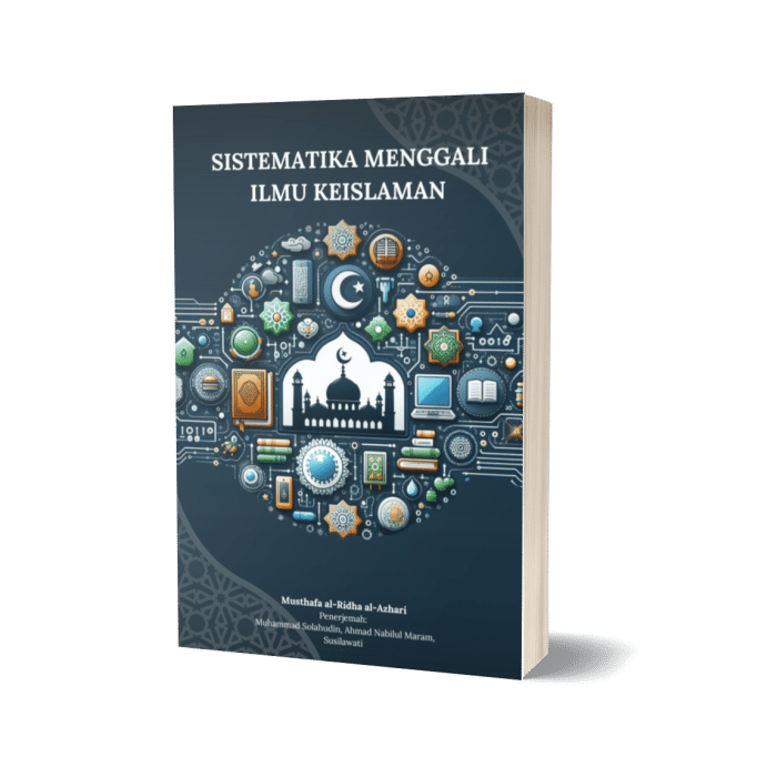 Sistematika Menggali Ilmu Keislaman